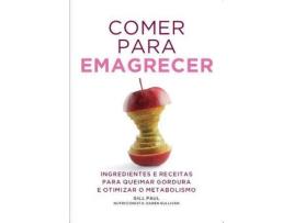 Livro Comer Para Emagrecer de Gill Paul