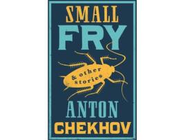 Livro Small Fry And Other Stories de Anton Chekhov (Inglês)