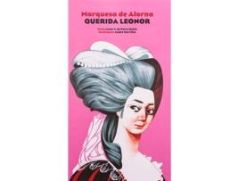 Livro Marquesa de Alorna - Querida Leonor de Luísa V. Paiva Boléo e André Carrilho (Português - 2017)