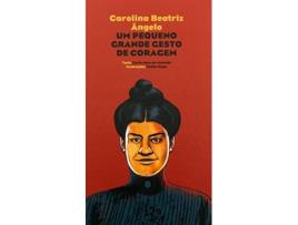 Livro Carolina Beatriz Ângelo de Carla Maia de Almeida (Português - 2021)