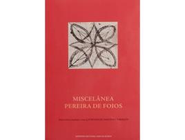 Livro Miscelânea Pereira de Foios de José Miguel Martinez Torrejón (Português - 2017)