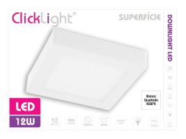 Downlight Superf Led Clicklight Quadrado/bran 12w