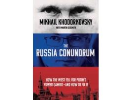 Livro The Russia Conundrum de Khodorkovsky And Sixsmith (Inglês)
