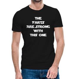 T-Shirt Unissexo – The farts are strong with this one - S