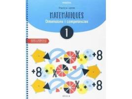 Livro Practica I Aprèn Matemàtiques 1 Primària de M. Olga Carte Iturbide (Catalão)