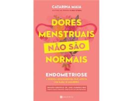 Livro Dores Menstruais Não São Normais de Catarina Maia (Português )