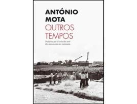 Livro Outros Tempos de António Mota (Português)