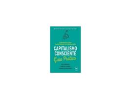 Livro Capitalismo Consciente - de Raj Sisodia de Raj Sosodia, Timothy Henry, Thomas Eckschmidt (Brasileiro)