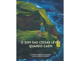 Livro O som das coisas leves quando caem de Catarina Ferreira de Almeida (Português)