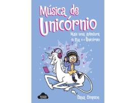 Livro Bia e o Unicórnio: Música de Unicórnio  de Dana Simpson (Português)