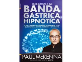 Livro Como Instalar a sua Banda Gástrica Hipnótica de Paul McKenna (Português - 2014)