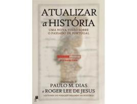 Livro Atualizar a História de Paulo M. Dias e Roger Lee de Jesus (Português)