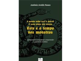 Livro O Mundo Velho Está a Morrer - O Novo Ainda Não Nasceu. Esse é o Tempo dos MonstrosApontamentos para Tentar Compreender a Guerra na Ucrânia de António Avelãs Nunes (Português)