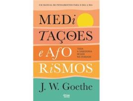 Livro Meditações e Aforismos - Um manual de Pensamentos para o Dia a Dia de Johann Wolfgang Goethe (Português)