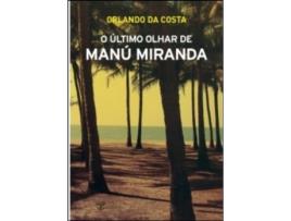 O Último Olhar de Manú Miranda