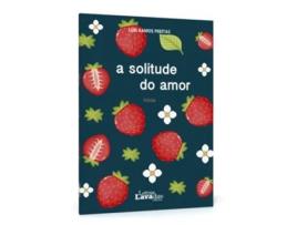 Livro A Solitude do Amor de Luís Ramos Freitas (Português)