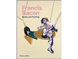 Francis Bacon: Books and Painting