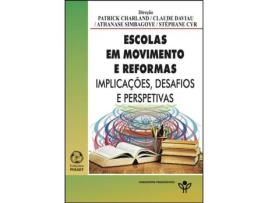 Escolas em Movimento e Reformas: implicações, desafios e perpectivas