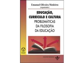 Educação, Currículo e Cultura: problemáticas da filosofia da educação