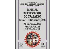 Manual de Psicologia do Trabalho e das Organizações: as implicações…