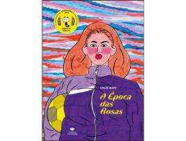 A Época das Rosas