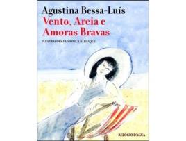 Vento, Areia e Amoras Bravas