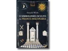 O simbolismo oculto da Franco - Maçonaria