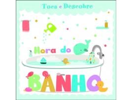 Toca e Descobre - Hora do Banho