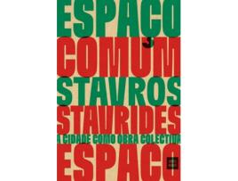 Espaço Comum - A Cidade Como Obra Colectiva