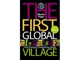 The First Global Village - How Portugal Changed the World