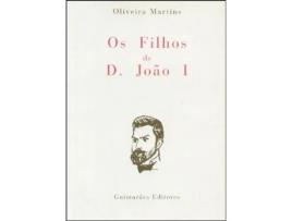 Os Filhos de D. João I