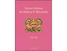 Textos Seletos de Helena Blavatsky - Vol. III