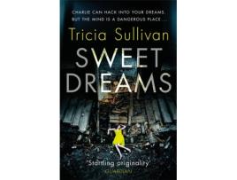 Livro Sweet Dreams de Tricia Sullivan