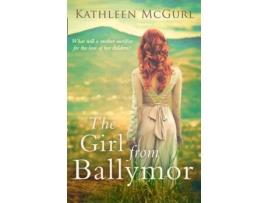 Livro The Girl From Ballymor de Kathleen Mcgurl