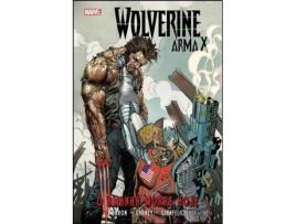 Wolverine Arma X Vol 3 - O Amanhã Morre Hoje