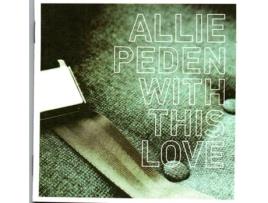 CD With This Love 2006 de Allie Peden