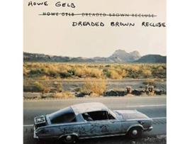 Vinil Howe Gelb - Dreaded Brown Recluse