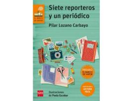 240.Naran/Siete Reporteros Y Un Periodico (Lectura Facil)