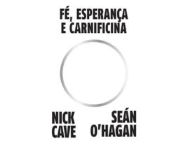Livro Fé, Esperança e Carnificina de Nick Cave (Português)