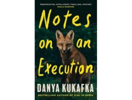 Livro Notes On An Execution de Danya Kukafka (Inglês)