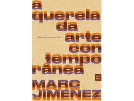 A Querela da Arte Contemporânea