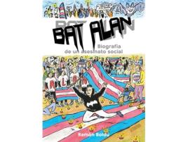 Livro Bat Alan. Biografía De Un Asesinato Social de Boldú, Ramón (Castelhano)