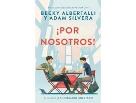 Livro ¡Por Nosotros! de ALBERTALLI, BECKY (Castelhano)