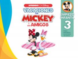 Livro Vacaciones Con Mickey Y Sus Amigos: Empiezo Infantil 3 de Disney (Castelhano)