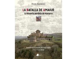 Livro La Batalla De Amaiur de Sagredo, Iñaki (Castelhano)