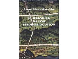 Livro Pesquisa De Los Tesoros Ocultos, La de ALLOZA APARICIO, ÁNGEL (Castelhano)