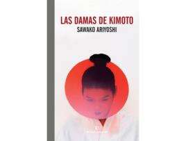 Livro Las Damas De Kimoto de Ariyoshi, Sawako (Castelhano)