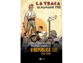 Livro La Persecución Religiosa En España Durante La Segunda República de Cárcel Orti, Vicente (Castelhano)