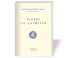 Livro Isabel La Católica de Antonio Gallego y Burin (Castelhano)