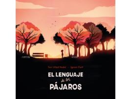 Livro El Lenguaje De Los Pájaros de Ulled Nadal, Toni (Castelhano)